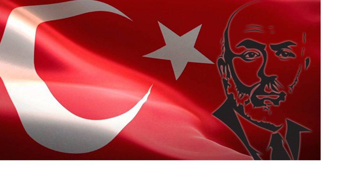 İstiklâl Marşı´nın Kabulü ve Mehmet Akif Ersoy´u Anma Haftası Etkinlikleri